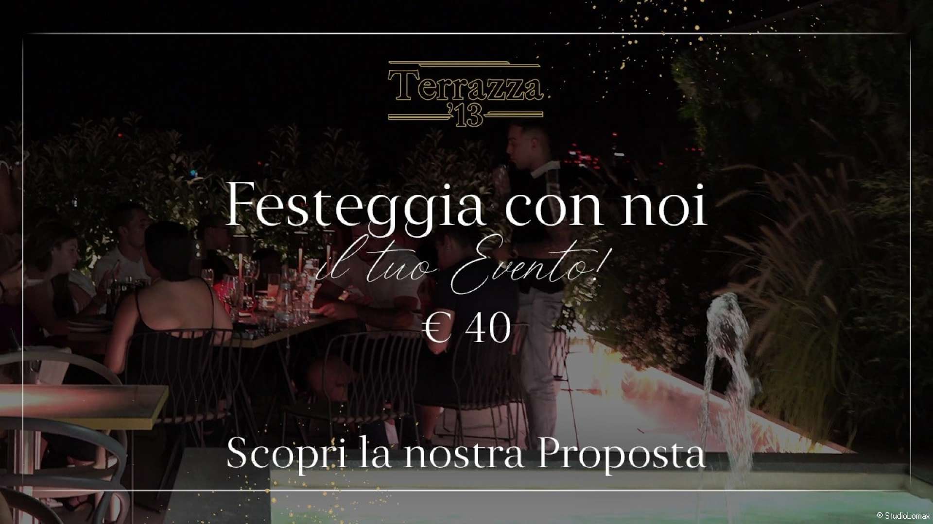 Festeggia con Noi il Tuo Evento!