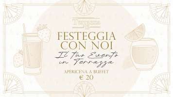 Festeggia con Noi il Tuo Evento in Terrazza!