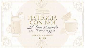 Festeggia con Noi il Tuo Evento in Terrazza!